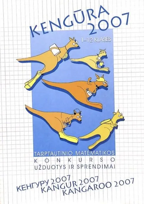 Kengūra 2007. Tarptautinio matematikos konkurso užduotys ir sprendimai