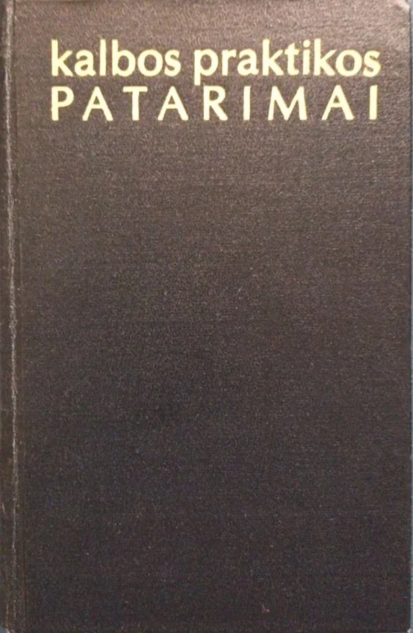 Kalbos praktikos patarimai, II pataisytas ir papildytas leidimas