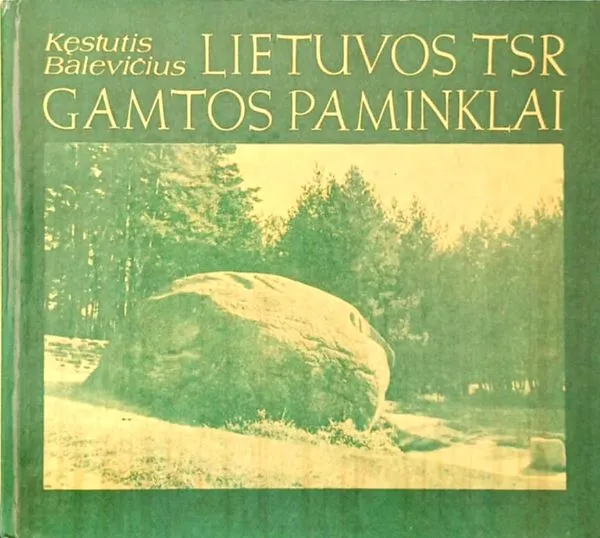 Lietuvos TSR gamtos paminklai