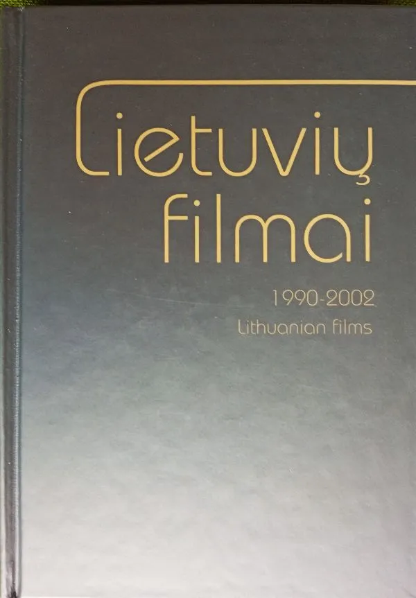 Lietuvių filmai 1990 - 2002