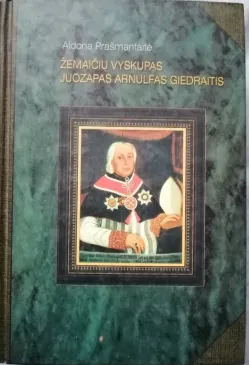 Žemaičių vyskupas Juozapas Arnulfas Giedraitis