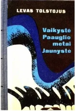 Vaikystė. Paauglio metai. Jaunystė (1971)