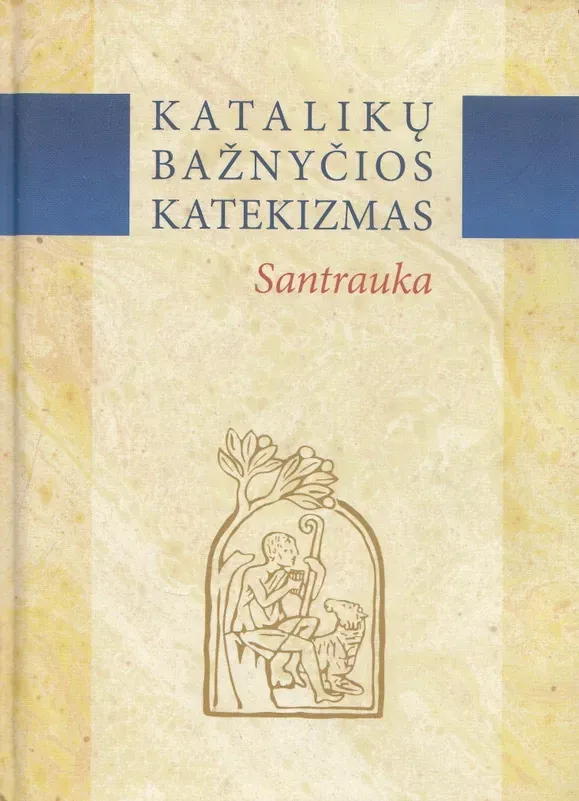 Katalikų bažnyčios katekizmas. Santrauka