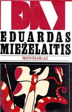 Monologai. Eduardas Mieželaitis