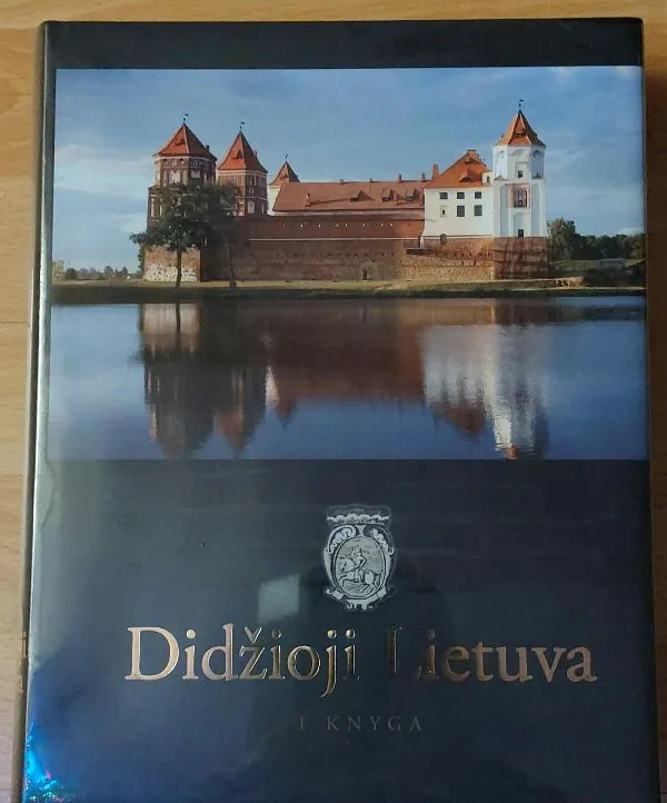 Didžioji Lietuva 1 knyga