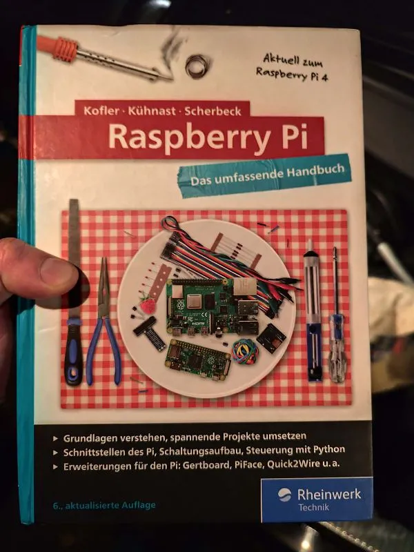 Raspberry Pi: Das umfassende Handbuch. Über 1.000 Seiten in Farbe. Mit Einstieg