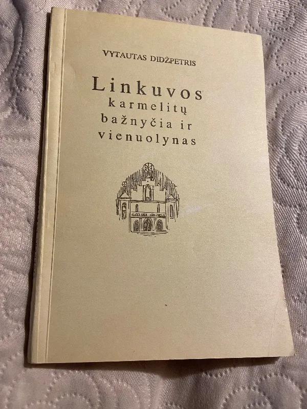 Linkuvos karmelitų bažnyčia ir vienuolynas