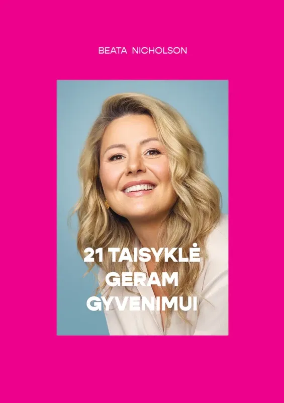 21 taisyklė geram gyvenimui. Ypatingas, proginis leidimas. Ribotas tiražas!