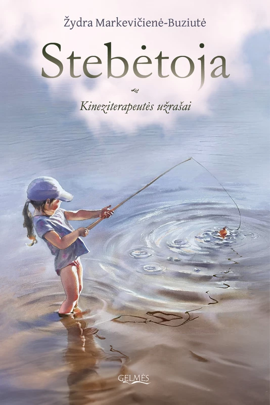 Stebėtoja. Kineziterapeutės užrašai