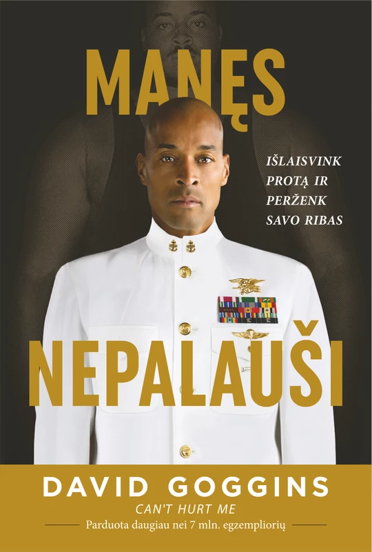 Manęs nepalauši. Valdykite savo mintis ir pasiekite bet kokį tikslą