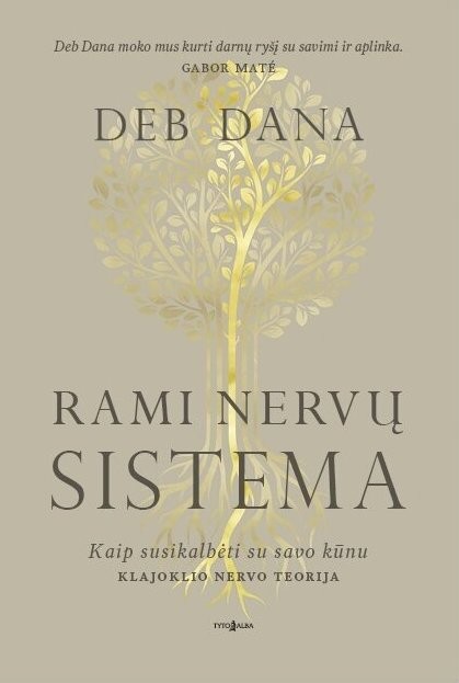 RAMI NERVŲ SISTEMA. Kaip susikalbėti su savo kūnu