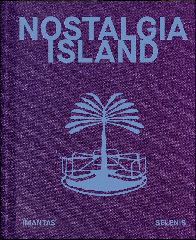 Nostalgijos sala. Nostalgia island 