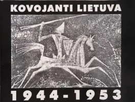 Kovojanti Lietuva 1944-1953