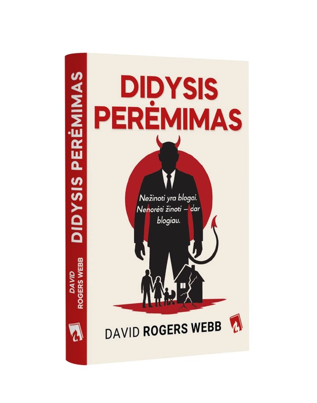 DIDYSIS PERĖMIMAS. Kas iš tiesų valdo mūsų pinigus ir ateitį?