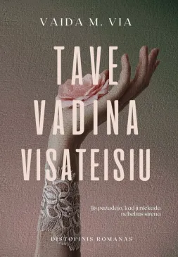 Tave vadina visateisiu