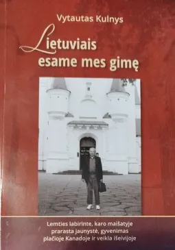 Lietuviais esame mes gimę