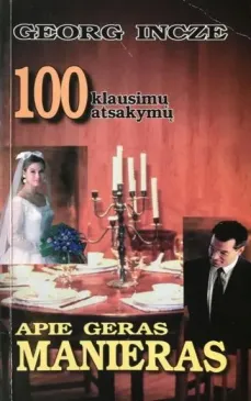 100 klausimų ir atsakymų apie geras manieras