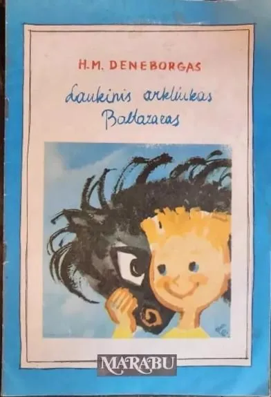 Laukinis arkliukas Baltazaras