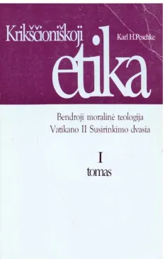 Krikščioniškoji etika I tomas