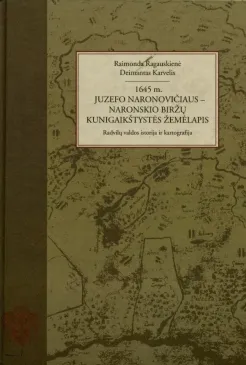 1645 m. Juzefo Naronovičiaus - Naronskio Biržų kunigaikštystės žemėlapis