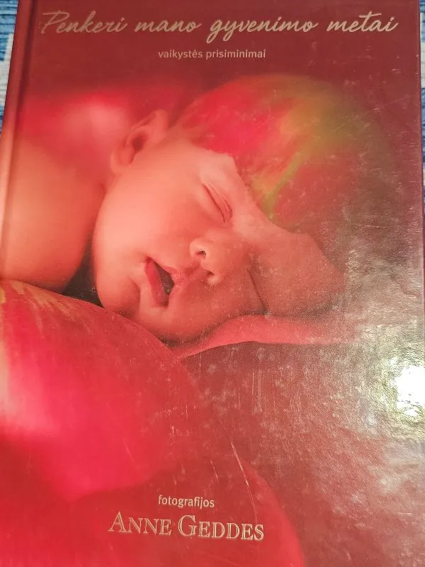 Penkeri mano gyvenimo metai. Vaikystės prisiminimai