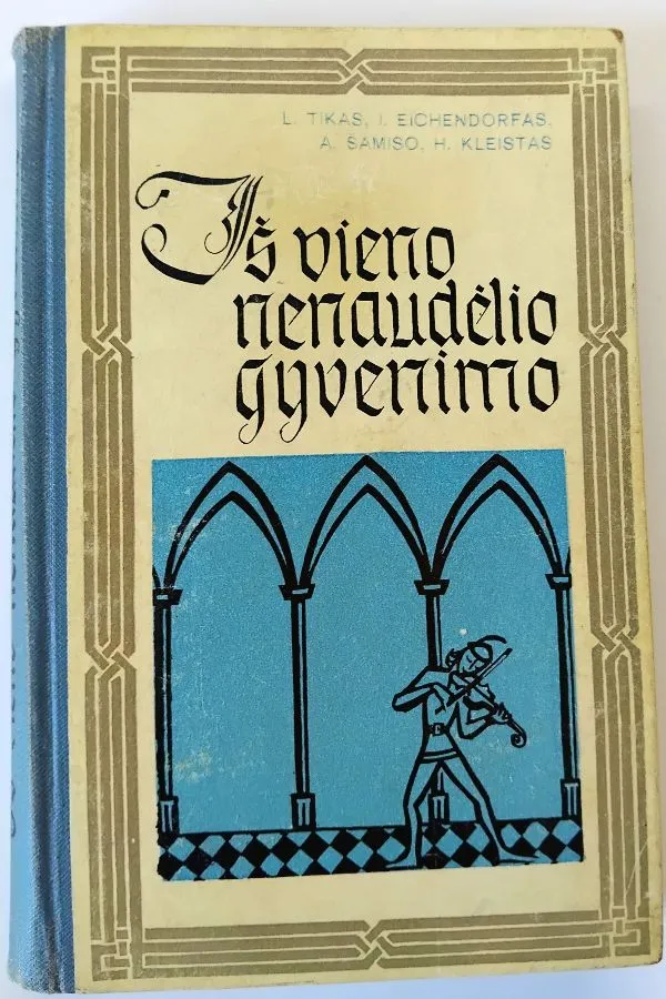 Iš vieno nenaudėlio gyvenimo