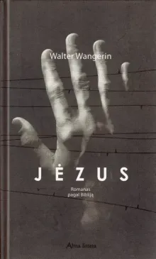 Jezus. Romanas pagal Bibliją
