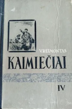 Kaimiečiai IV dalis