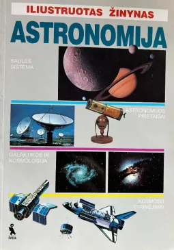 Astronomija. Iliustruotas žinynas