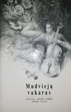 Mudviejų vakaras. Lietuvių meilės lyrika. Antra knyga