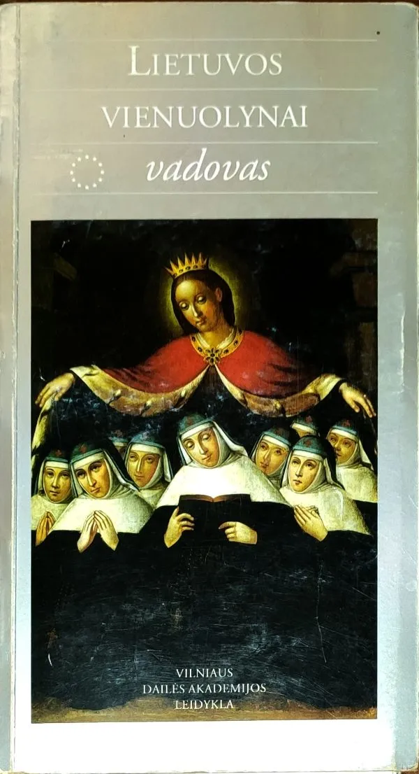 Lietuvos vienuolynai. Vadovas