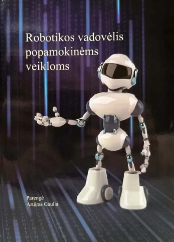 Robotikos vadovėlis popamokinėms veikloms