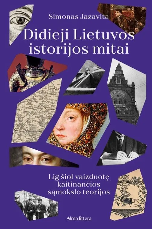 Didieji Lietuvos istorijos mitai