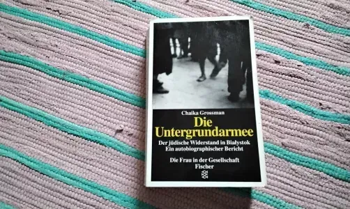 Die Untergrundarmee. Der jüdische Widerstand in Bialystok. Ein autobiographische
