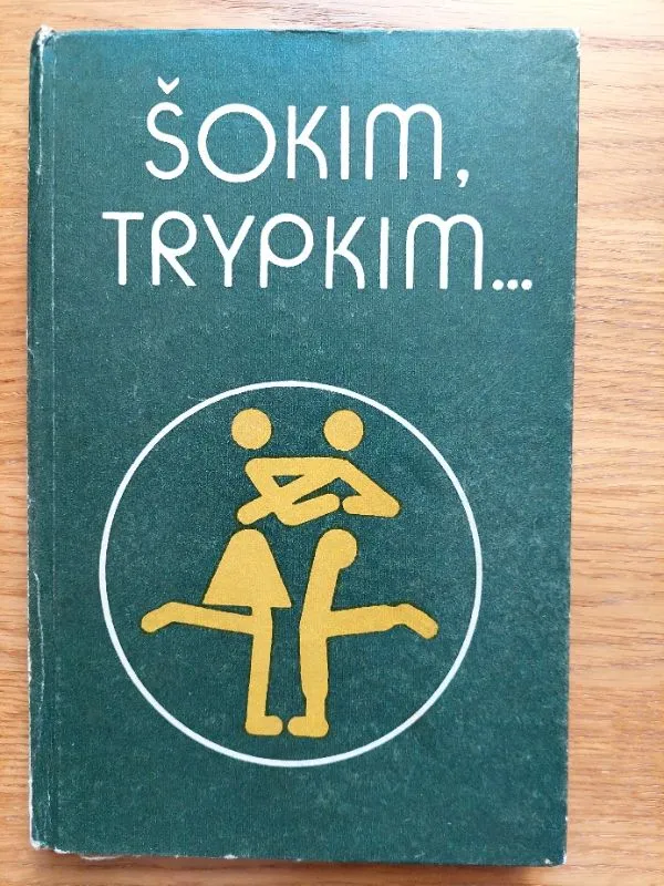 Šokim, trypkim