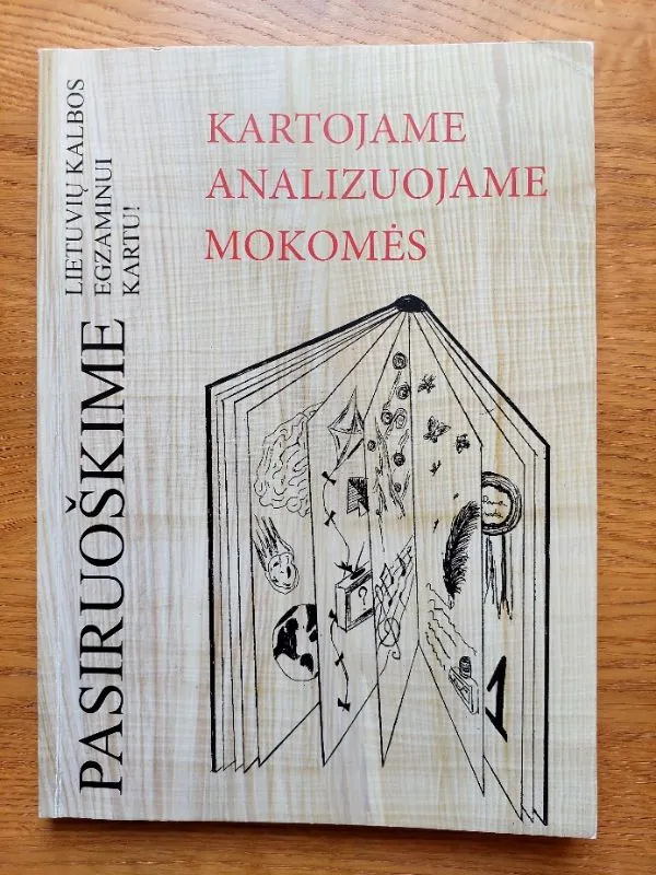 Kartojame analizuojame mokomės