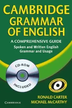 Cambridge Grammar of English. A Comprehensive Guide. Spoken and Written English.