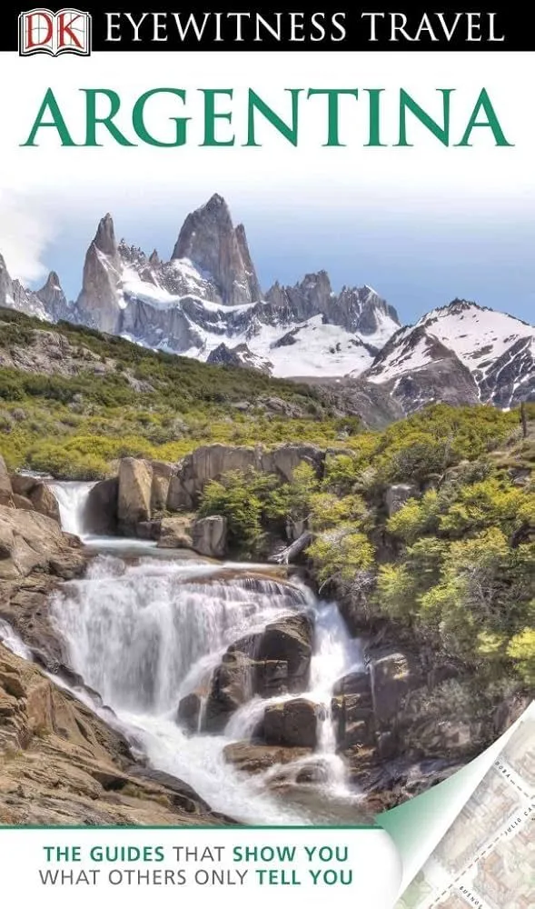 DK Eyewitness Travel Guide: Argentina