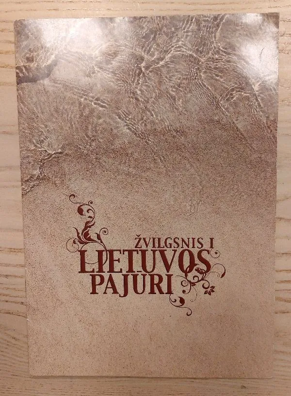 Žvilgsnis į Lietuvos pajūrį