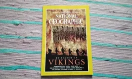 NATIONAL GEOGRAPHIC IN SEARCH OFVIKINGS