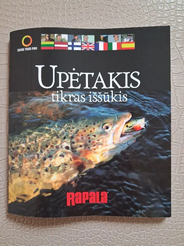 Upėtakis. Tikras iššūkis