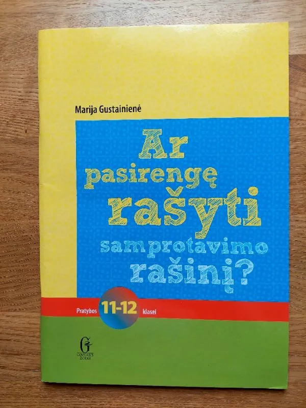 Ar pasirengę rašyti samprotavimo rašinį?