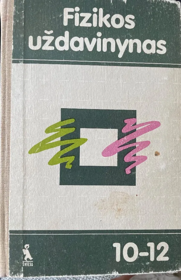 Fizikos uždavinynas 10-12