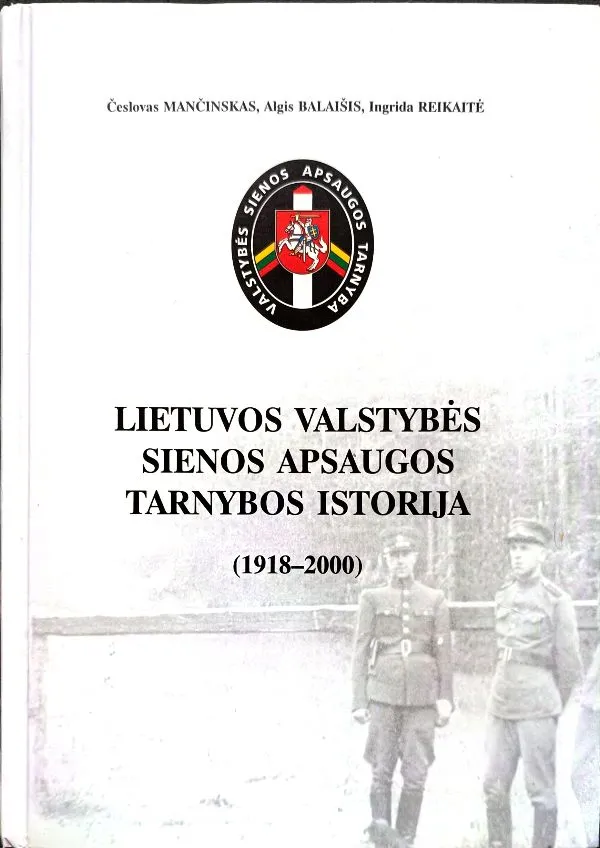Lietuvos valstybės sienos apsaugos tarnybos istorija (1918-2000)