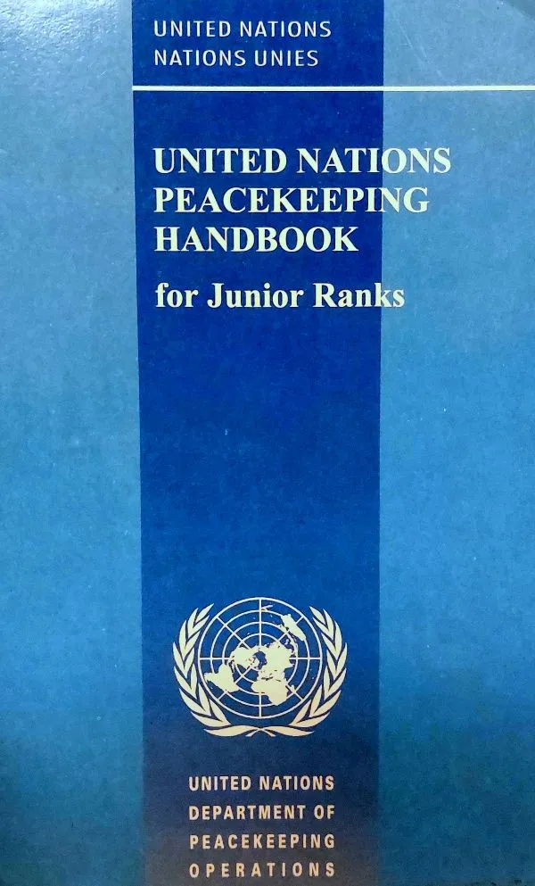 United Nations peacekeeping handbook for junior ranks