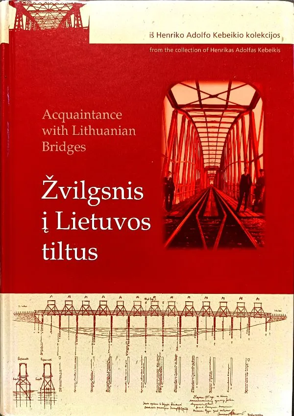 Žvilgsnis į Lietuvos tiltus