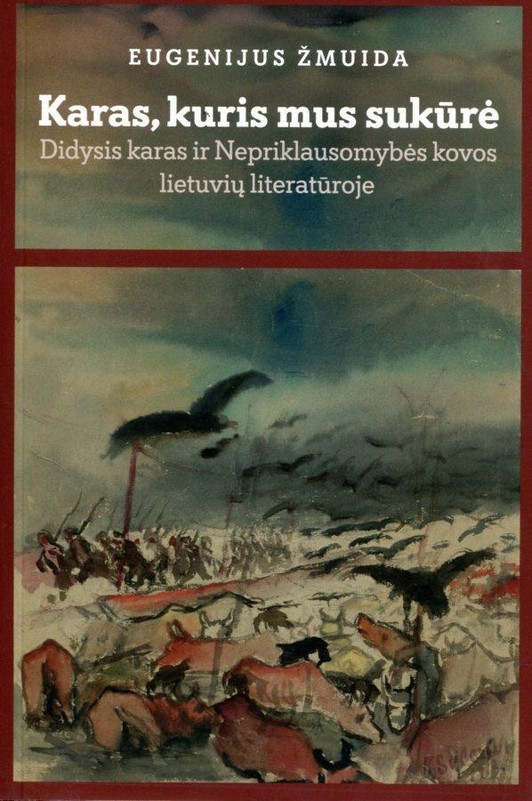 Karas, kuris mus sukūrė