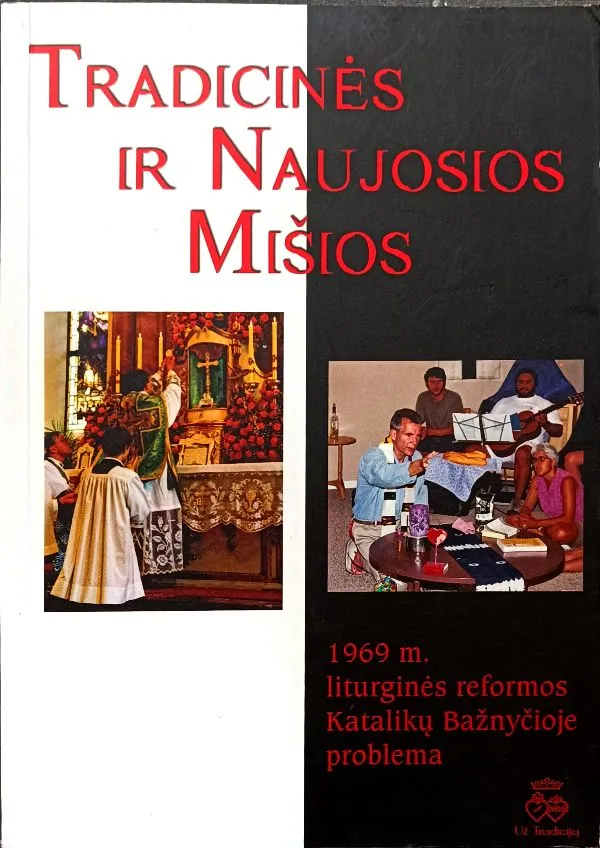 Tradicinės ir naujosios Mišios