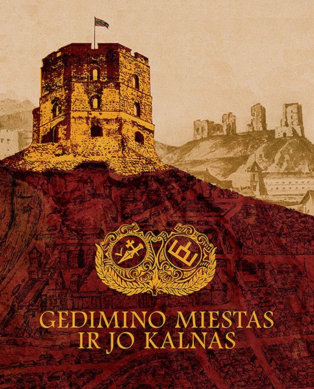 Gedimino miestas ir jo kalnas 