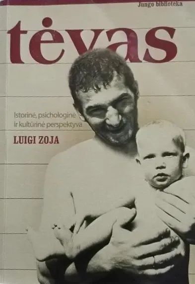 Tėvas: istorinė, psichologinė ir kultūrinė perspektyva